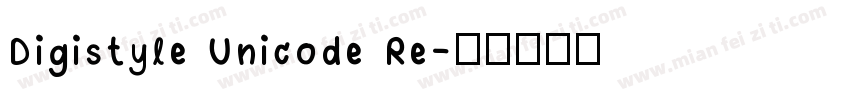 Digistyle Unicode Re字体转换